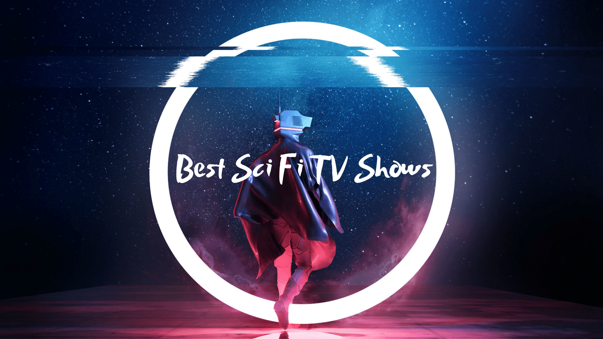 Sci Fi TV Shows | Best Sci Fi Series Fantasy onTV